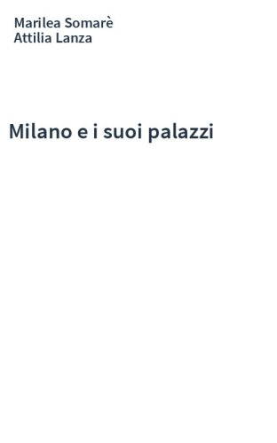 Milano e i suoi palazzi