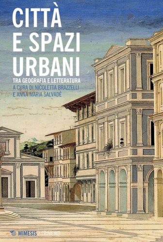 Città e paesaggi urbani. Tra geografia e letteratura