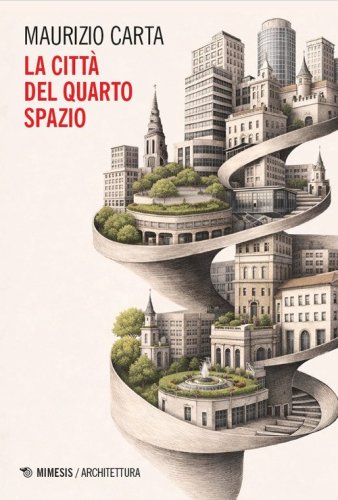 La citta del quarto spazio