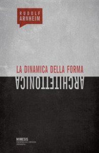 La dinamica della forma architettonica