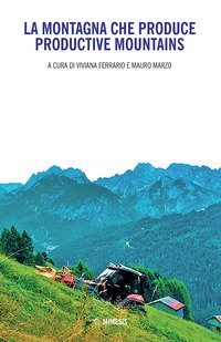 La montagna che produce-Productive mountains