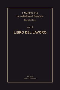 Lampedusa. La cattedrale di Solomon