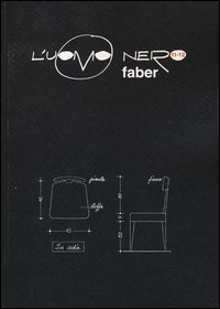 L'uomo nero. Materiali per una storia delle arti della modernità