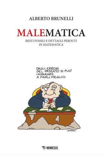 Malematica. Resti fossili e dettagli perduti in matematica