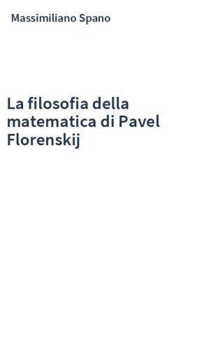 La filosofia della matematica di Pavel Florenskij