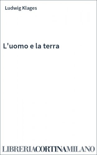L'uomo e la terra