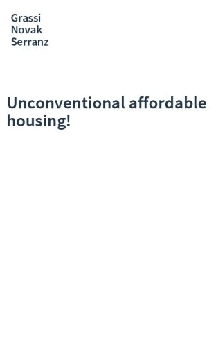 Unconventional affordable housing!