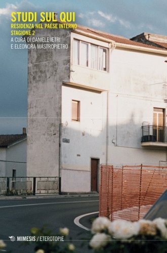 Residenza nel paese interno. Studi sul qui. Stagione 2