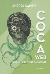 CocaWeb. Una generazione da salvare