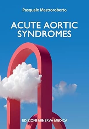 Acute aortic syndromes