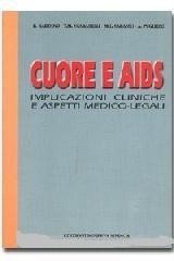 Cuore e Aids. Implicazioni cliniche e aspetti medico-legali