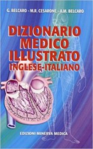 Dizionario medico illustrato. Inglese-italiano