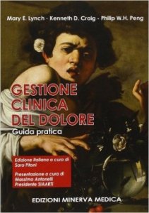Gestione clinica del dolore. Guida pratica
