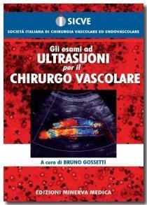 Gli esami ad ultrasuoni per il chirurgo vascolare