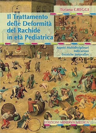 Il trattamento delle deformità del rachide in età pediatrica