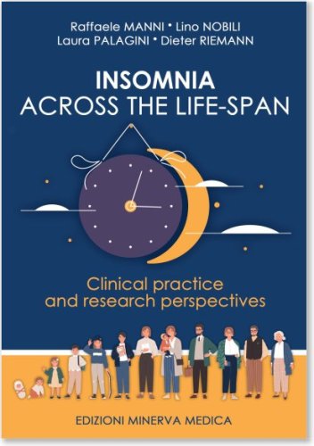Insomnia across the life-span. Clinical practice and research perspectives