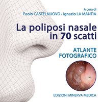 La poliposi nasale in 70 scatti. Atlante fotografico