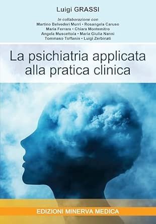 La psichiatria applicata alla pratica clinica