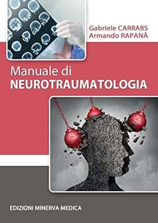 Manuale di neurotraumatologia