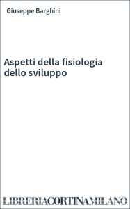 Aspetti della fisiologia dello sviluppo