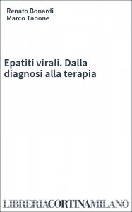 Epatiti virali. Dalla diagnosi alla terapia