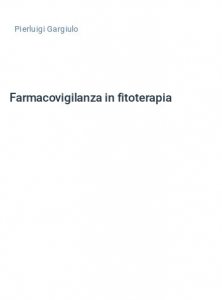 Farmacovigilanza in fitoterapia