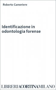 Identificazione in odontologia forense