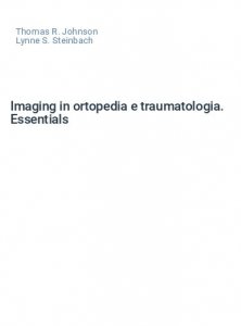 Imaging in ortopedia e traumatologia. Essentials