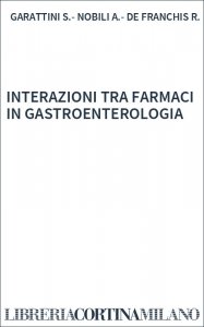 INTERAZIONI TRA FARMACI IN GASTROENTEROLOGIA