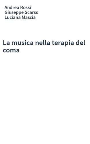 La musica nella terapia del coma