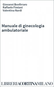 Manuale di ginecologia ambulatoriale