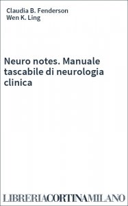 Neuro notes. Manuale tascabile di neurologia clinica