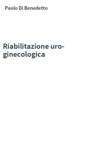Riabilitazione uro-ginecologica