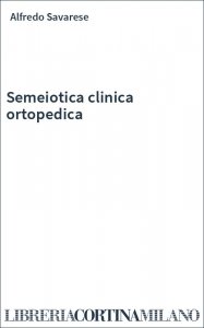 Semeiotica clinica ortopedica