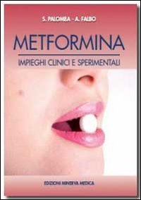 Metformina. Impieghi clinici e sperimentali