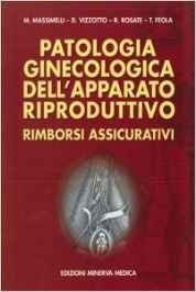 Patologia ginecologica dell'apparato riproduttivo. Rimborsi assicurativi