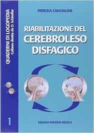 Riabilitazione del cerebroleso disfagico