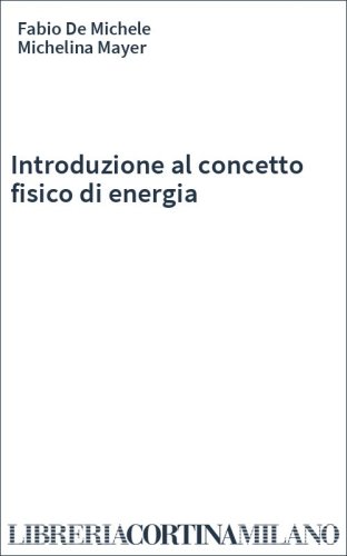 Introduzione al concetto fisico di energia