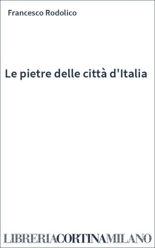 Le pietre delle città d'Italia