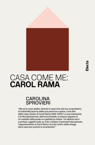 Casa come me: Carol Rama