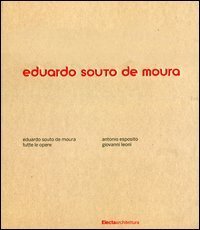 Eduardo Souto de Moura. Tutte le opere