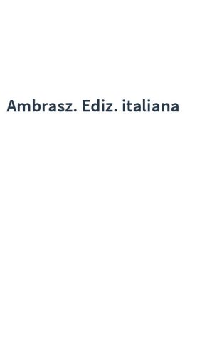 Ambrasz. Ediz. italiana
