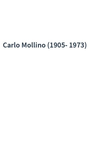 Carlo Mollino (1905-1973)