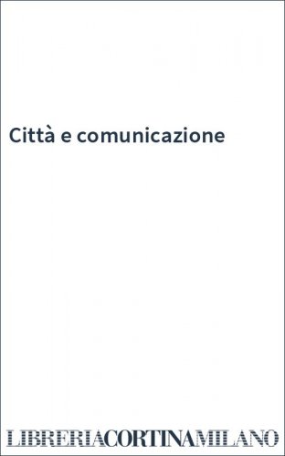 Città e comunicazione