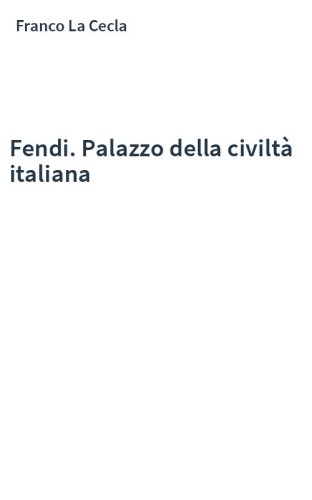 Fendi. Palazzo della civiltà italiana