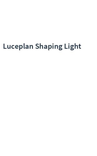 Luceplan Shaping Light