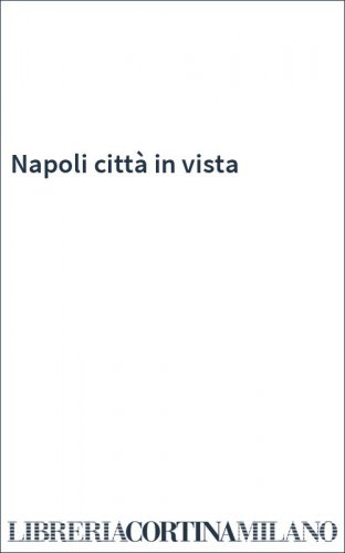 Napoli città in vista