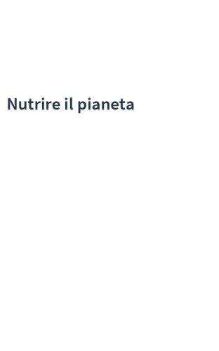 Nutrire il pianeta
