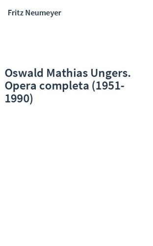 Oswald Mathias Ungers. Opera completa (1951-1990)