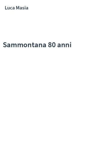 Sammontana 80 anni